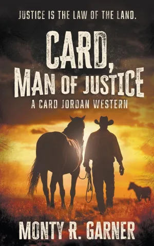 Card, Man of Justice: A Classic Western Adventure (Card Jordan) Paperback  November 15, 2024