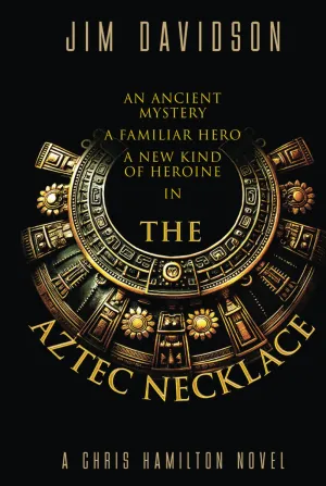The Aztec Necklace (Chris Hamilton) Hardcover  August 21, 2024
