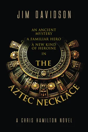 The Aztec Necklace (Chris Hamilton) Paperback  July 25, 2024