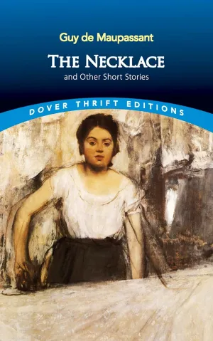 The Necklace and Other Short Stories (Dover Thrift Editions: Short Stories) Paperback  February 5, 1992