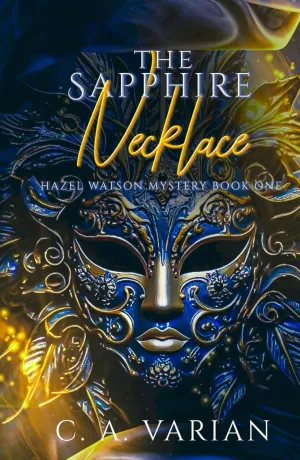 The Sapphire Necklace: A Hazel Watson Mystery Book 1 (Hazel Watson Mysteries) Hardcover  November 17, 2021